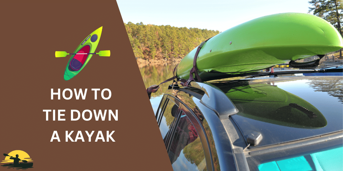 How to Tie Down a Kayak