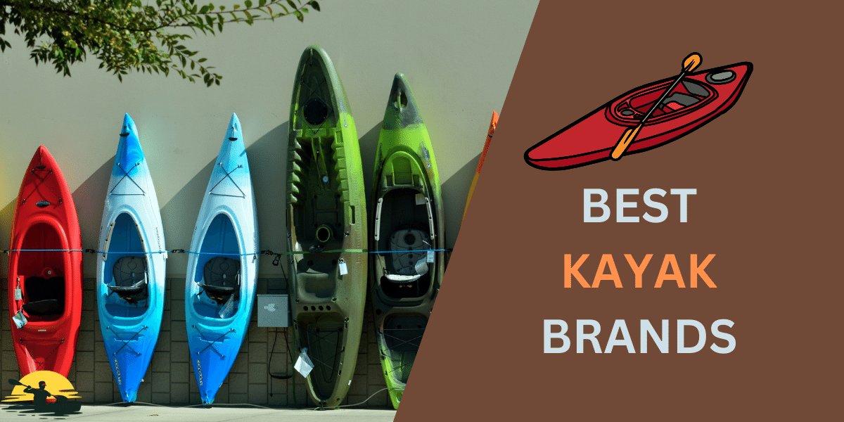 Best Kayak Brands