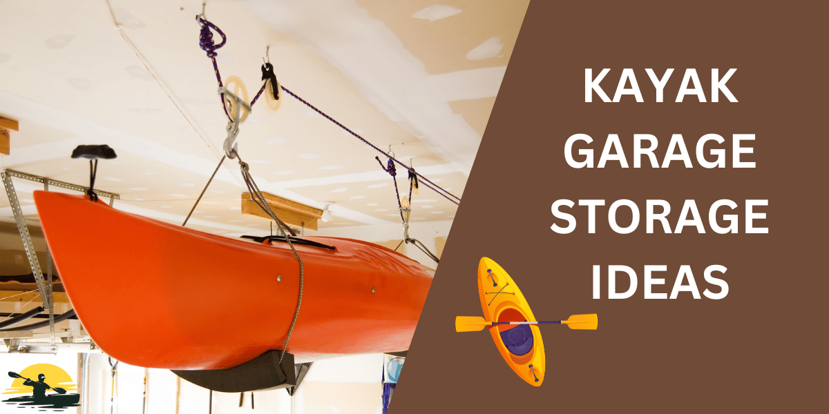 Kayak Garage Storage Ideas