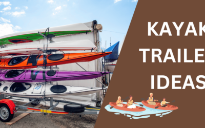 Top 10 Innovative Kayak Trailer Ideas for 2024
