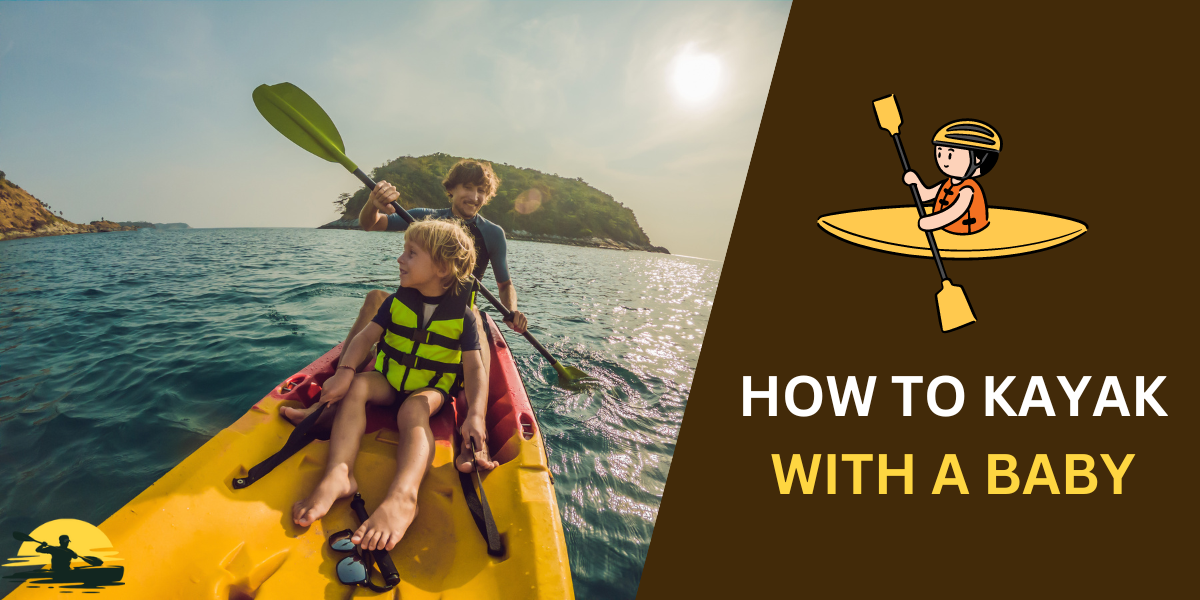 how to kayak with a baby