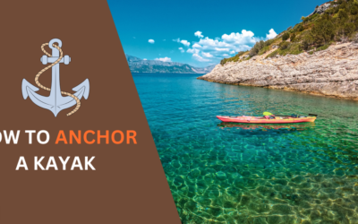 How to Anchor a Kayak