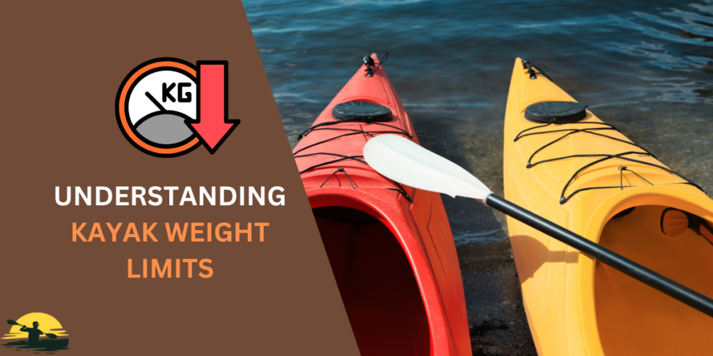 kayak weight limit