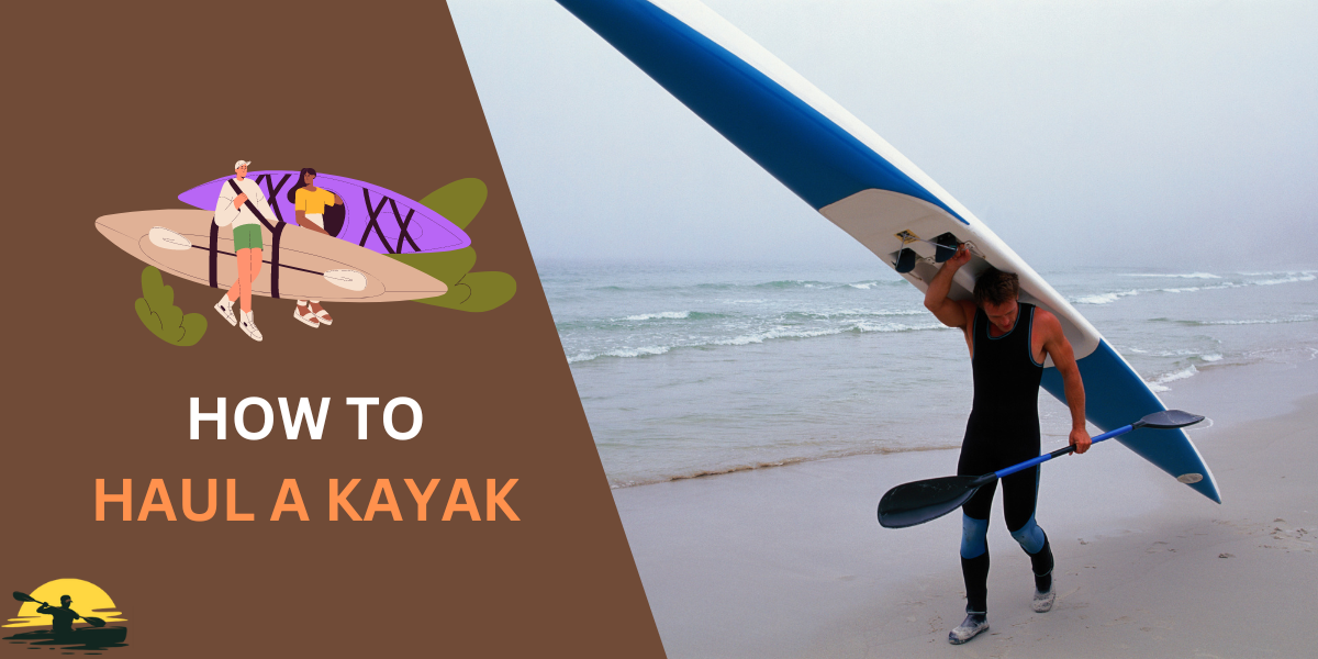 How to Haul a Kayak