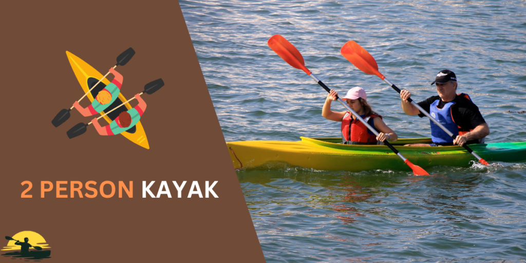 2 person Kayak