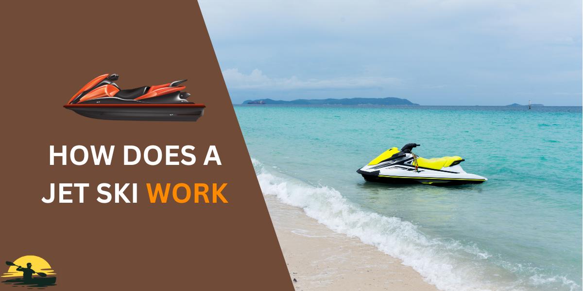 How Does a Jet Ski Work