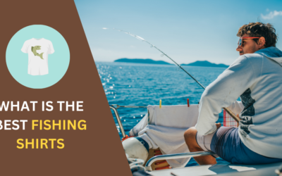 7 Best Fishing Shirts: Stay Cool, Protected & Catch More in 2024