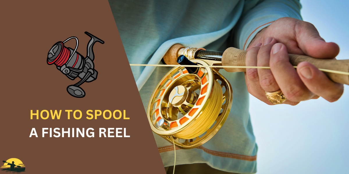 How to Spool a Fishing Reel
