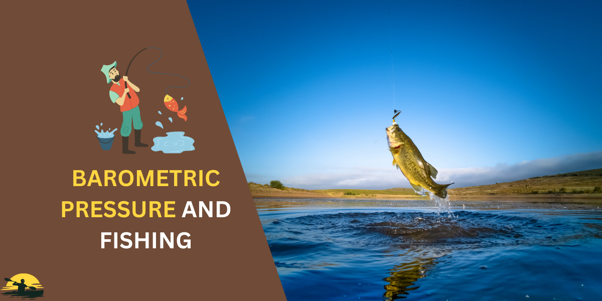 Barometric Pressure and Fishing