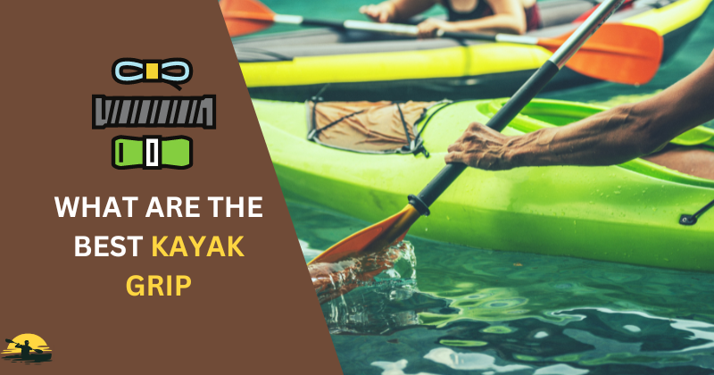 Kayak Paddle Grip