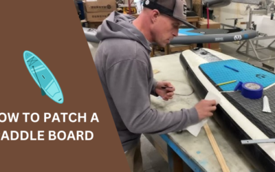 How to Patch a Paddle Board: Easy DIY Repairs in 2024
